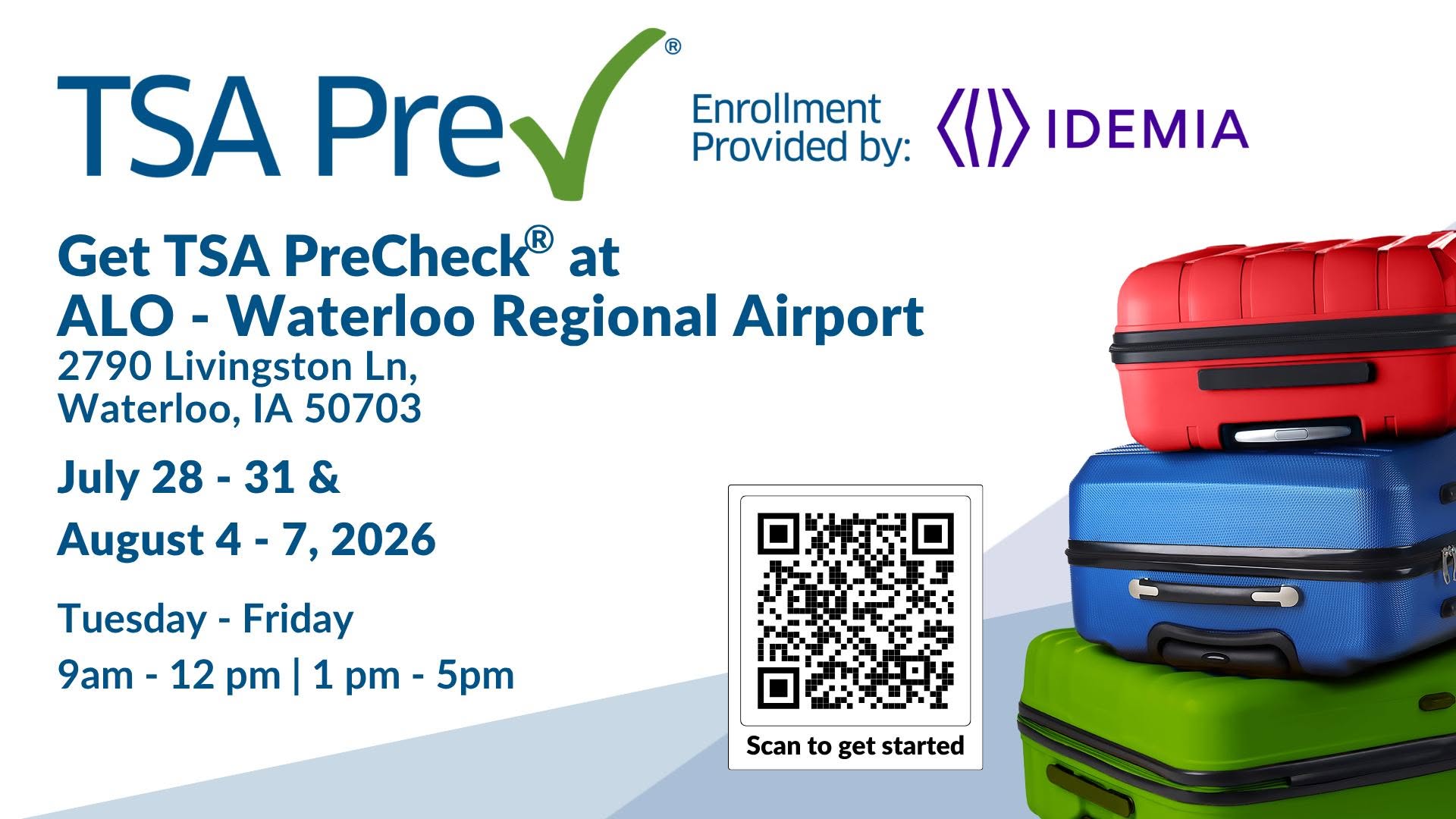 A picture of a suitcase with text that states, Waterloo Regional Airport TSA event, July 28-31st and August 4-7, 2026 with a QR code to scan to go to the registration website.