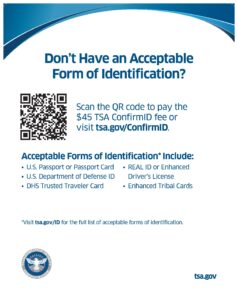 A picture of a flyer with a QR code linking to www.Tsa.gov and the text, Don't have an acceptable form of Identification? Scan the QR code to pay.