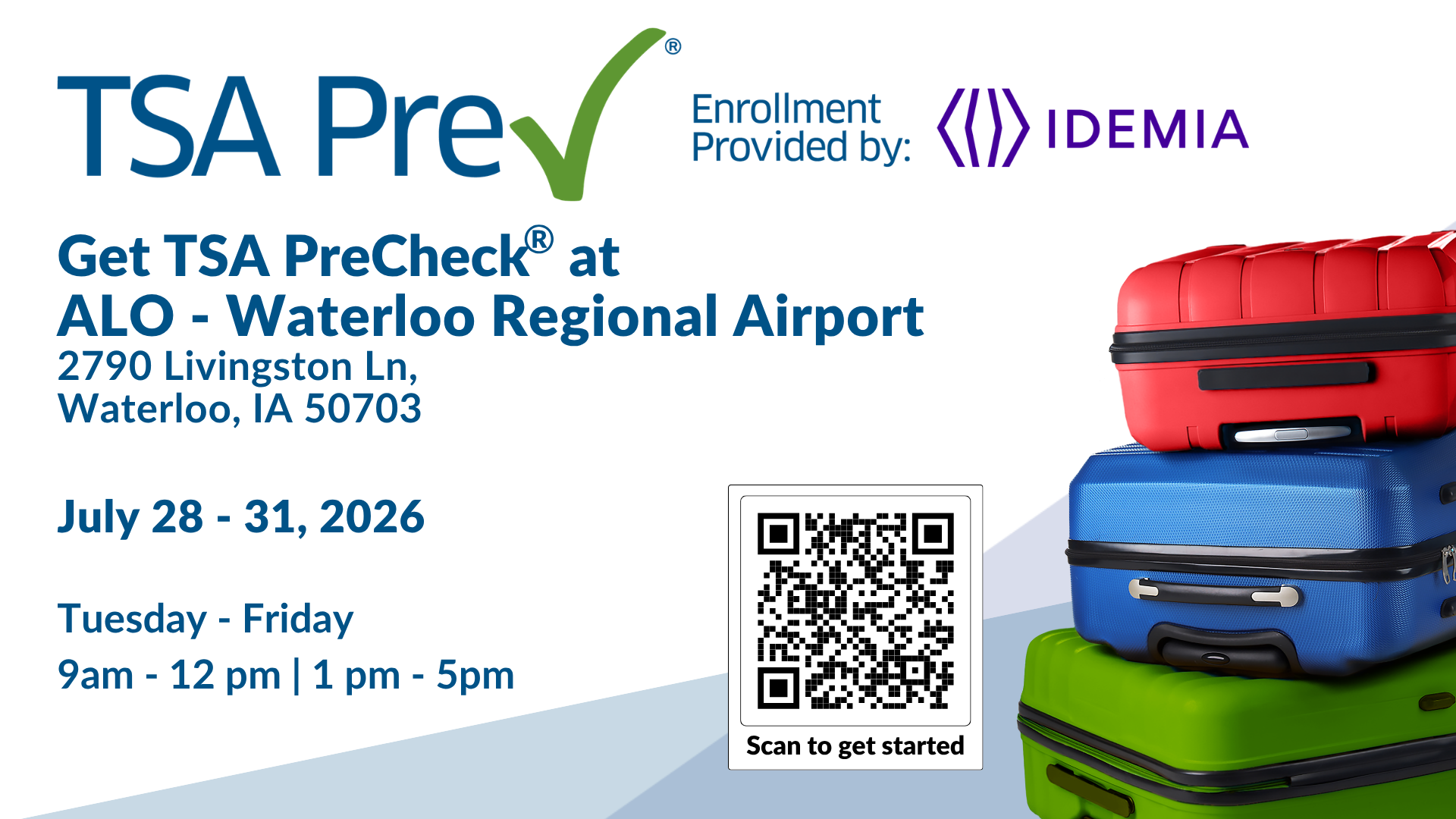 A picture of a suitcase with text that states, Waterloo Regional Airport TSA event, July 28-31st and August 4-7, 2026 with a QR code to scan to go to the registration website.